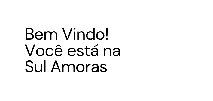 Bem Vindo Você está na Sul Amoras